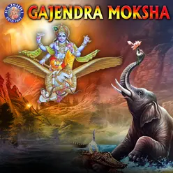 Gajendra Moksha